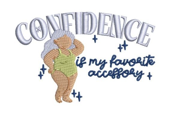 Reviewing the Confidence Quote Self-Love Embroidery Design